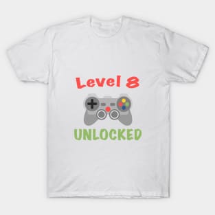 Level 8 Birthday, 8th Birthday, Funny Gamer Birthday, 8th Birthday Boy, Video Game Birthday, Level 8 Unlocked T-Shirt